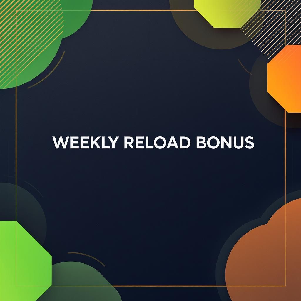 Weekly Reload Bonus